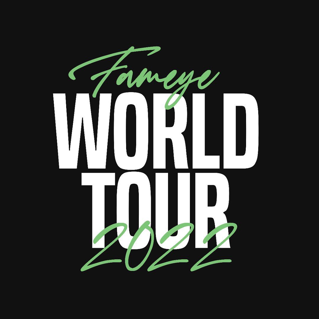 Fameye world tour