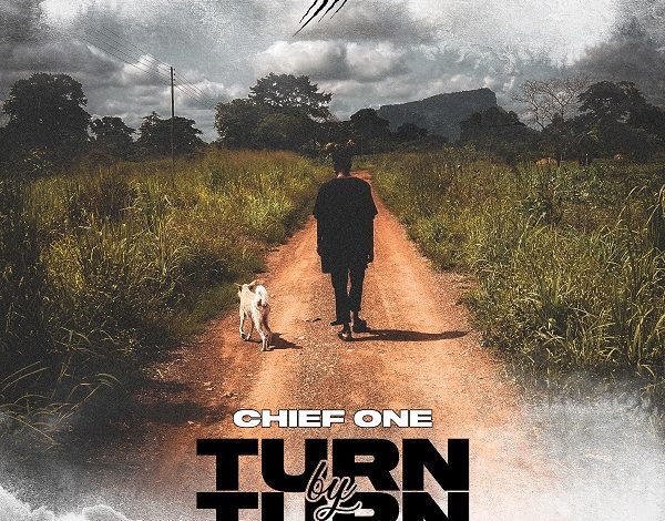 Chief One - Turn By Turn (Prod. by Hairlegbe)