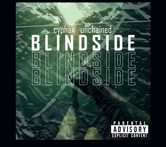 Cyphar Unchained - Blindside